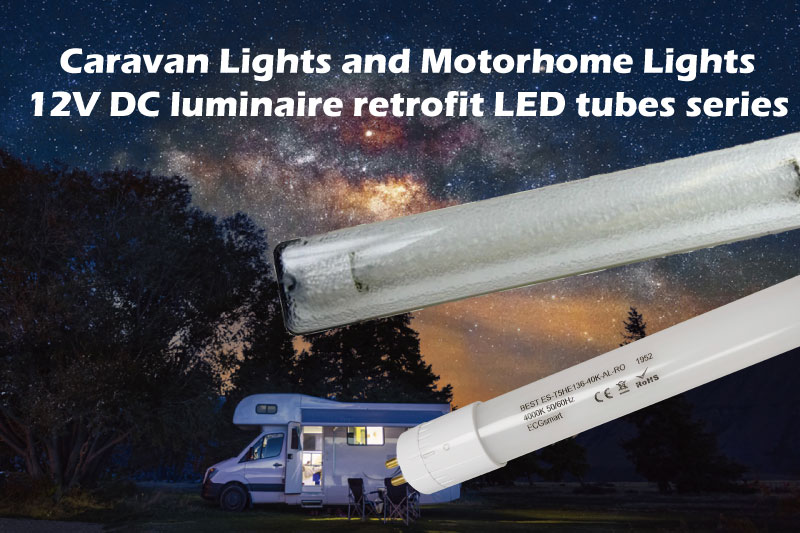 Caravan Lights and Motorhome Lights 12V DC fluorescent luminaire retrofit LED tubes series